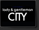 Lady & Gentleman CITY